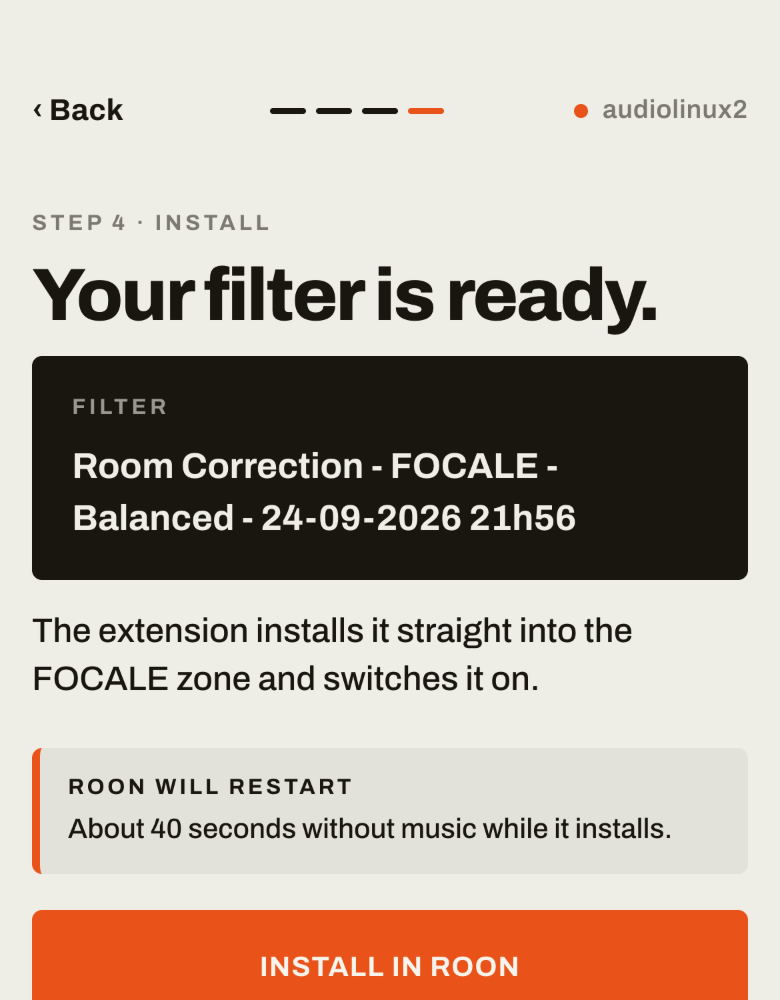 L’écran d’installation : votre filtre est prêt, Roon redémarre environ 40 secondes, Installer dans Roon.
